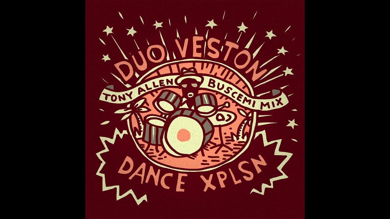 Duo Veston - Tony Allen (Buscemi Remix)