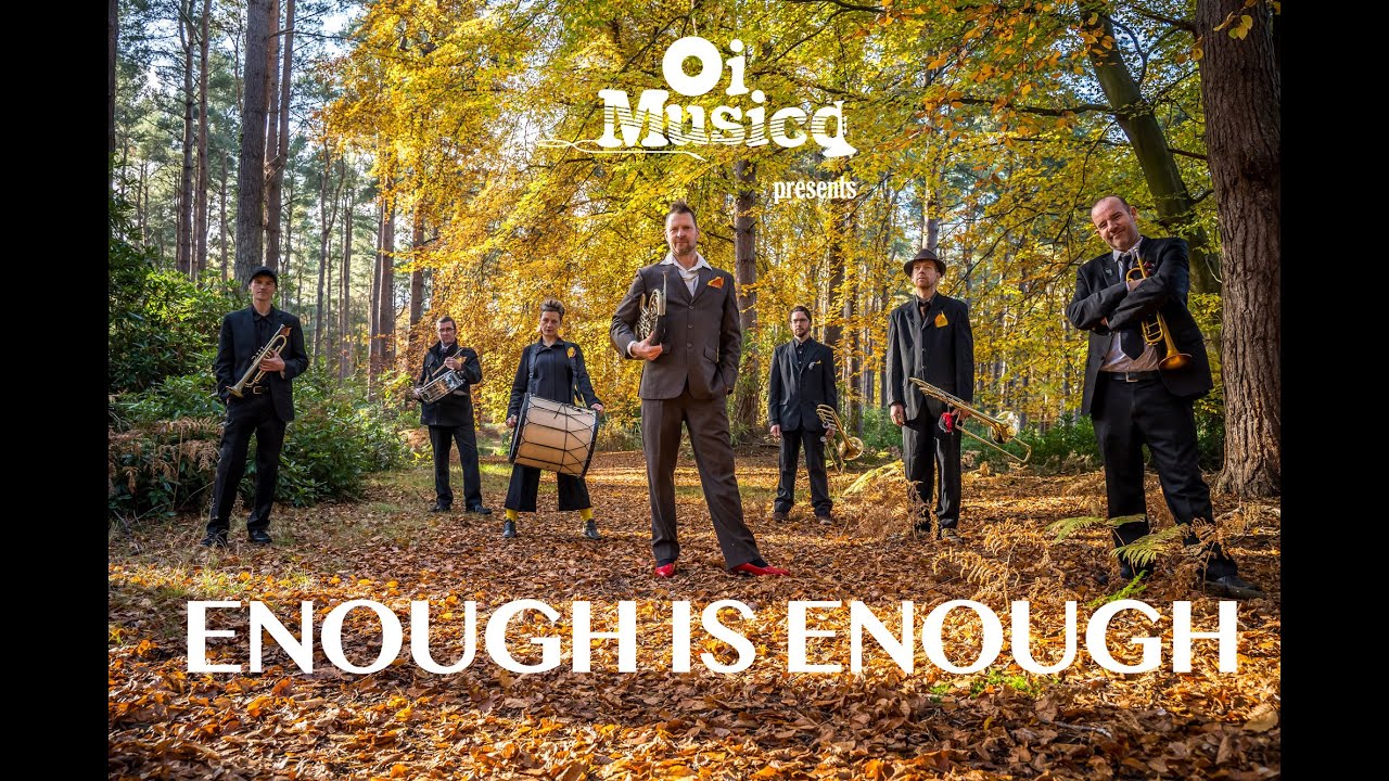 Enough is Enough by Karine Polwart, Oi Musica & The Soundhouse Choir.