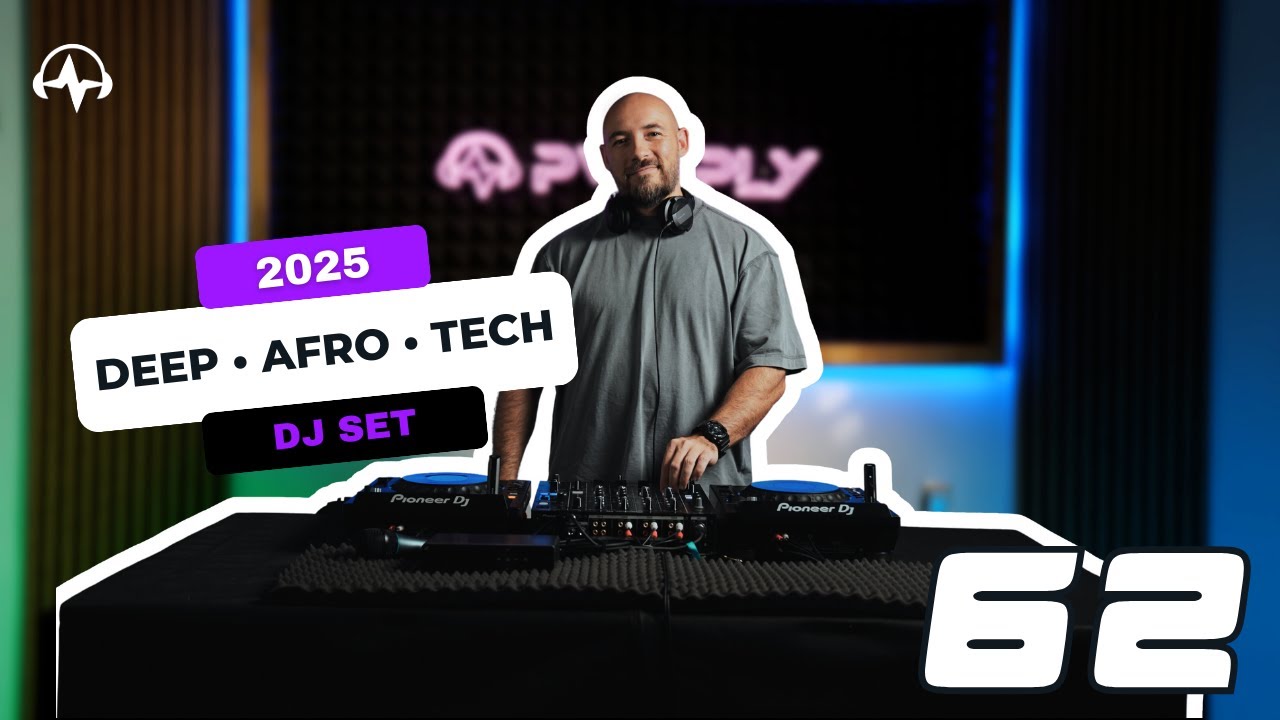 Deep - Afro - Tech | House Journey 2025 | From Sunset to Club | PWRPLY | #62