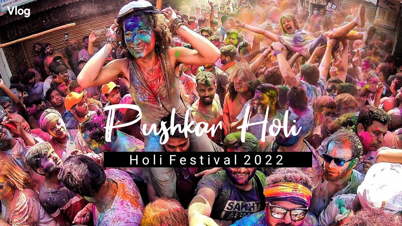 Pushkar Holi 2022 | Pushkar Holi Vlog | Trance Party | Pushkar Holi Festival 2022 | Pushkar Holi