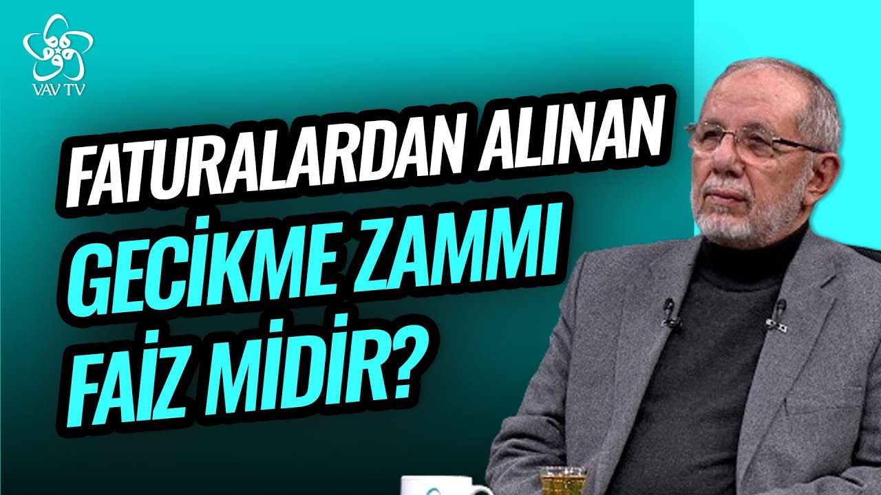 Faturalardan Alınan Gecikme Zammı Faize Girer mi? | Dr. Hüseyin Kayapınar Vav TV