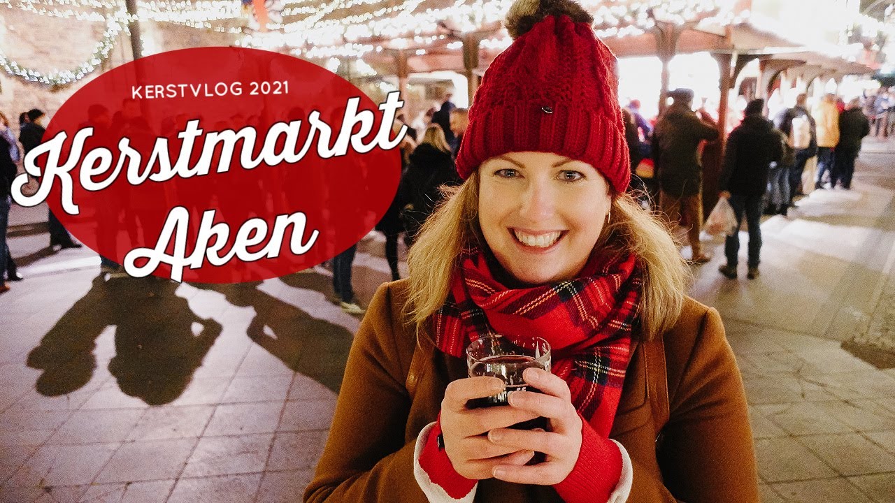 KERSTVLOG! Sfeerverslag Kerstmarkt Aken (Duitsland) 2021 | Christmaholic