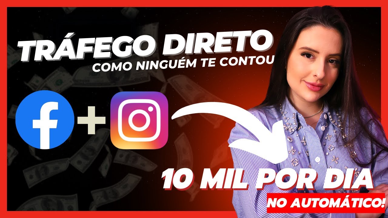 TR&Aacute;FEGO DIRETO - O que &eacute; trafego direto, como eu fa&ccedil;o 10k por dia com tr&aacute;fego pago