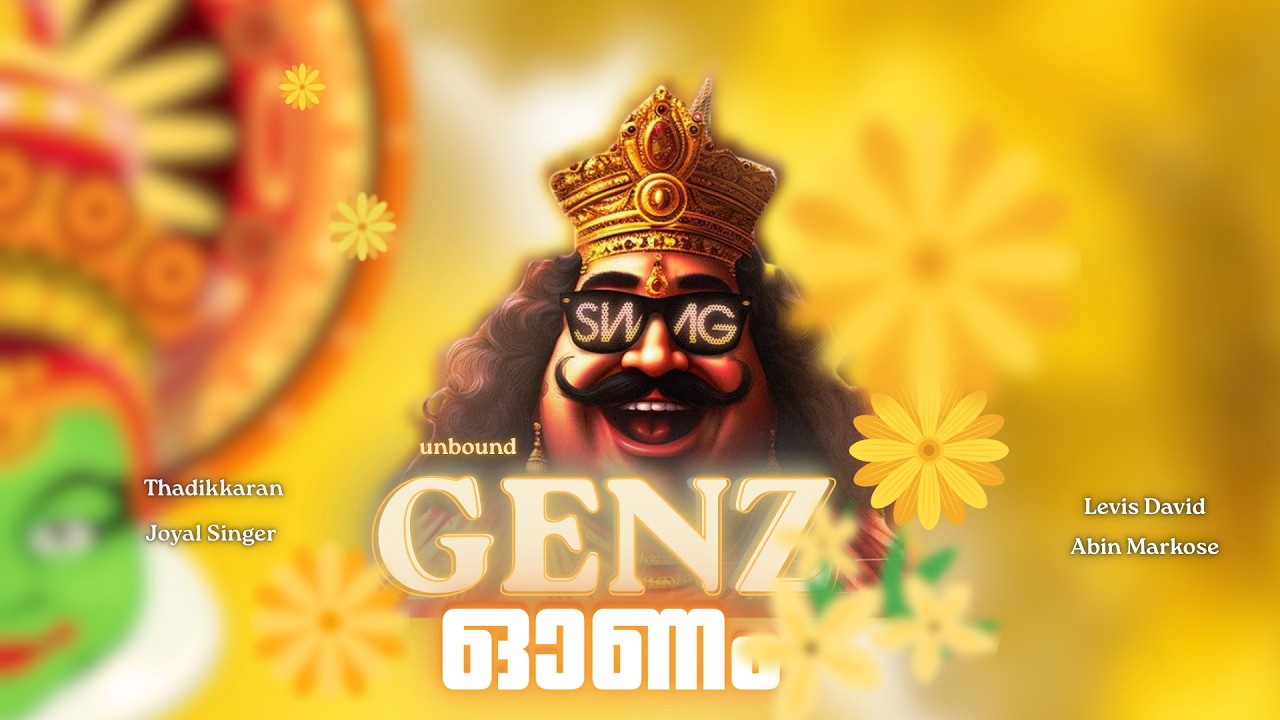 Genz Onam | Thadikkaran | Joyal Singer | Levis David | Unbound