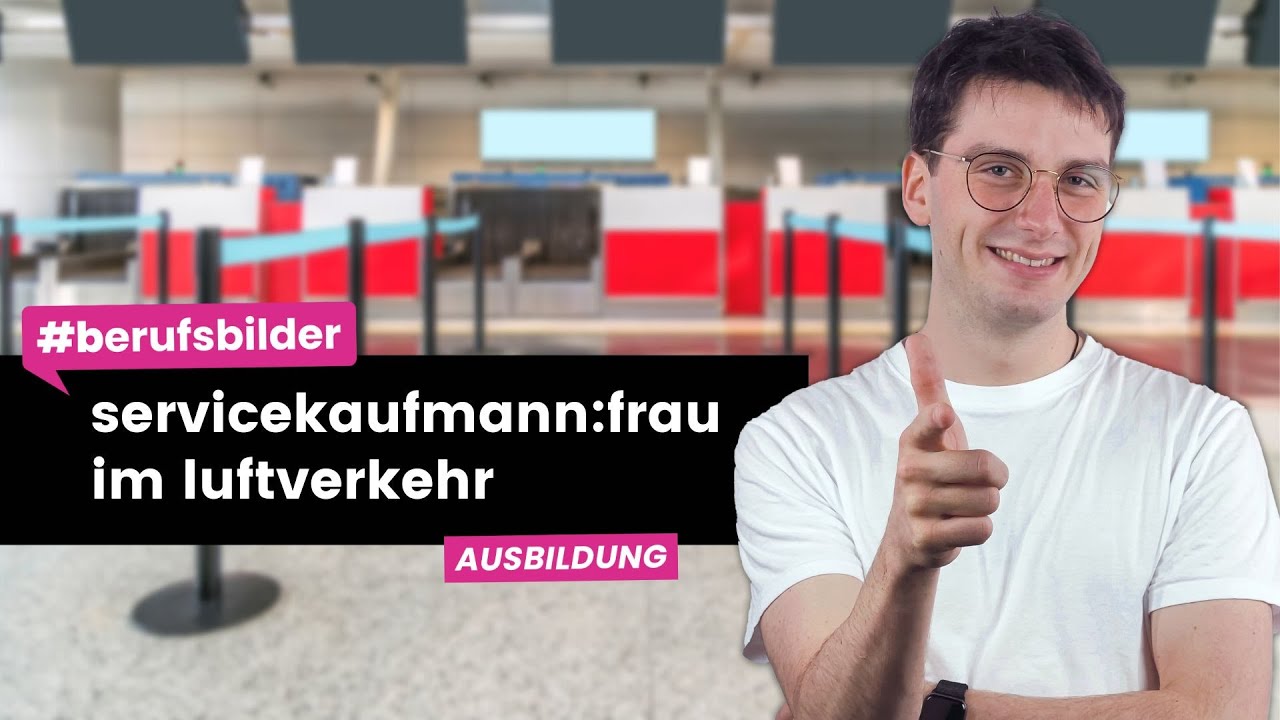 Servicekaufmann:frau im Luftverkehr - Ausbildungsberufe erklärt