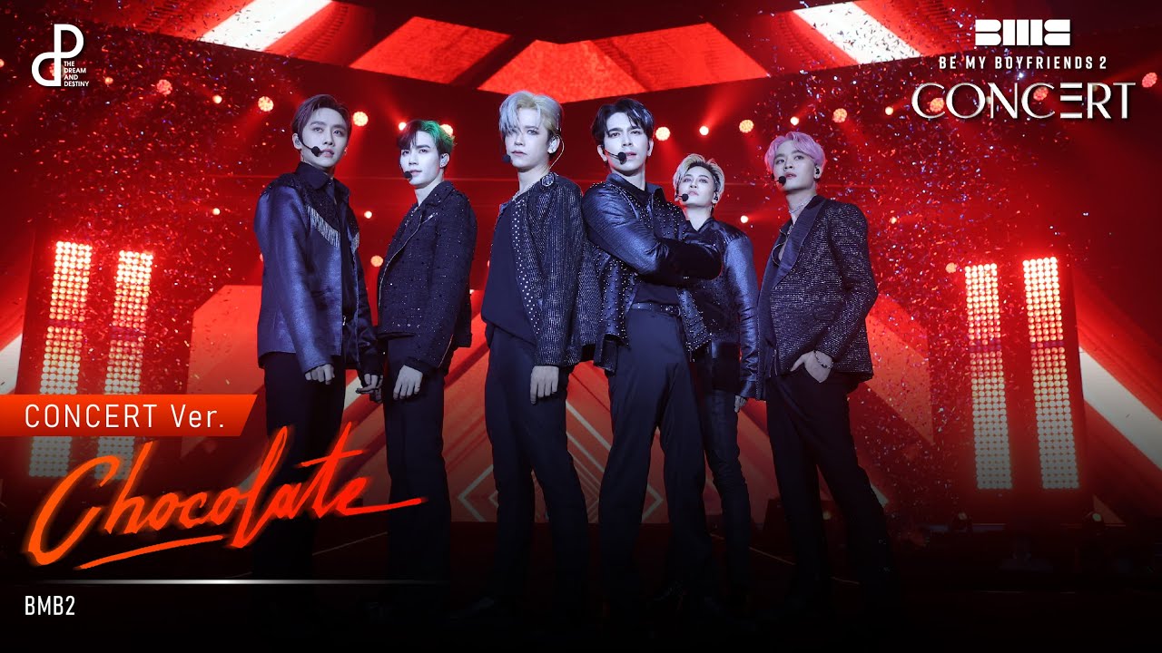 CHOCOLATE -  BE MY BOYFRIENDS 2 CONCERT I THEDNDTH
