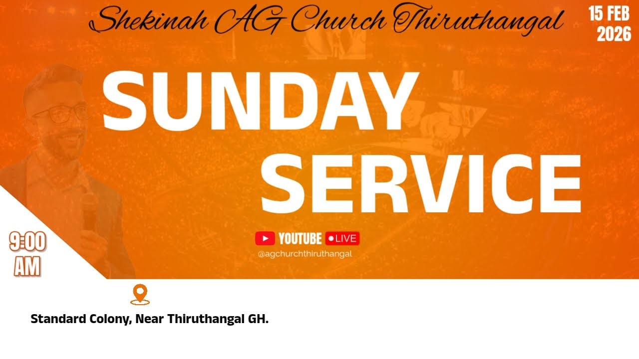 🔴 Live || Sunday Service || 15.02.2026 || Shekinah AG Church || Thiruthangal