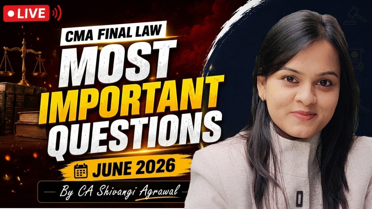 Most Important Questions | CMA Final Law June 2026