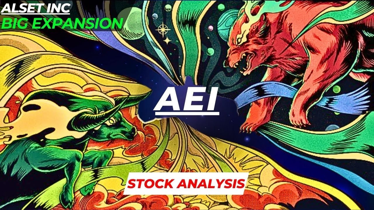 BIG EXPANSION | AEI STOCK ANALYSIS | ALSET STOCK