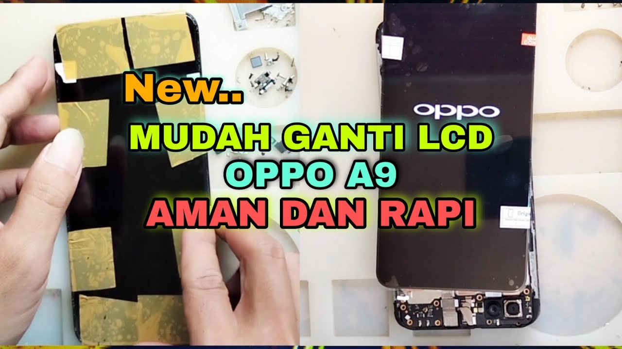 Cara ganti lcd Oppo A9 2020 terbaru aman dan rapi || Oppo A9 Replacement lcd