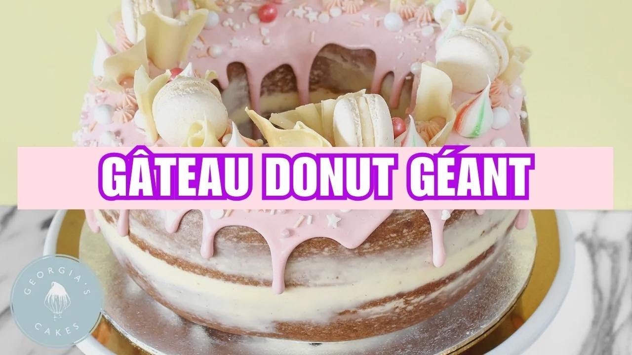 Tutoriel Gâteau Donut Géant