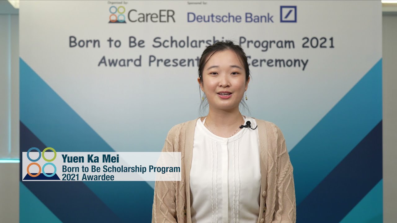 Deutsche Bank X CareER Born To Be Scholarship Program 2021 | Award-winners Sharing