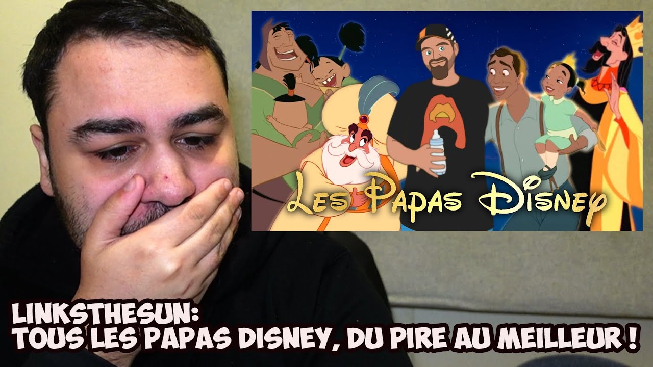 British Reaction To LinksTheSun: TOUS les PAPAS DISNEY, du pire au meilleur !