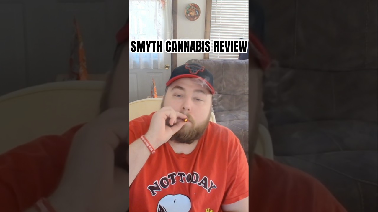 Reviewing Smyth Cannabis #cannabisdaily #cannabisreviews #smythcannabis
