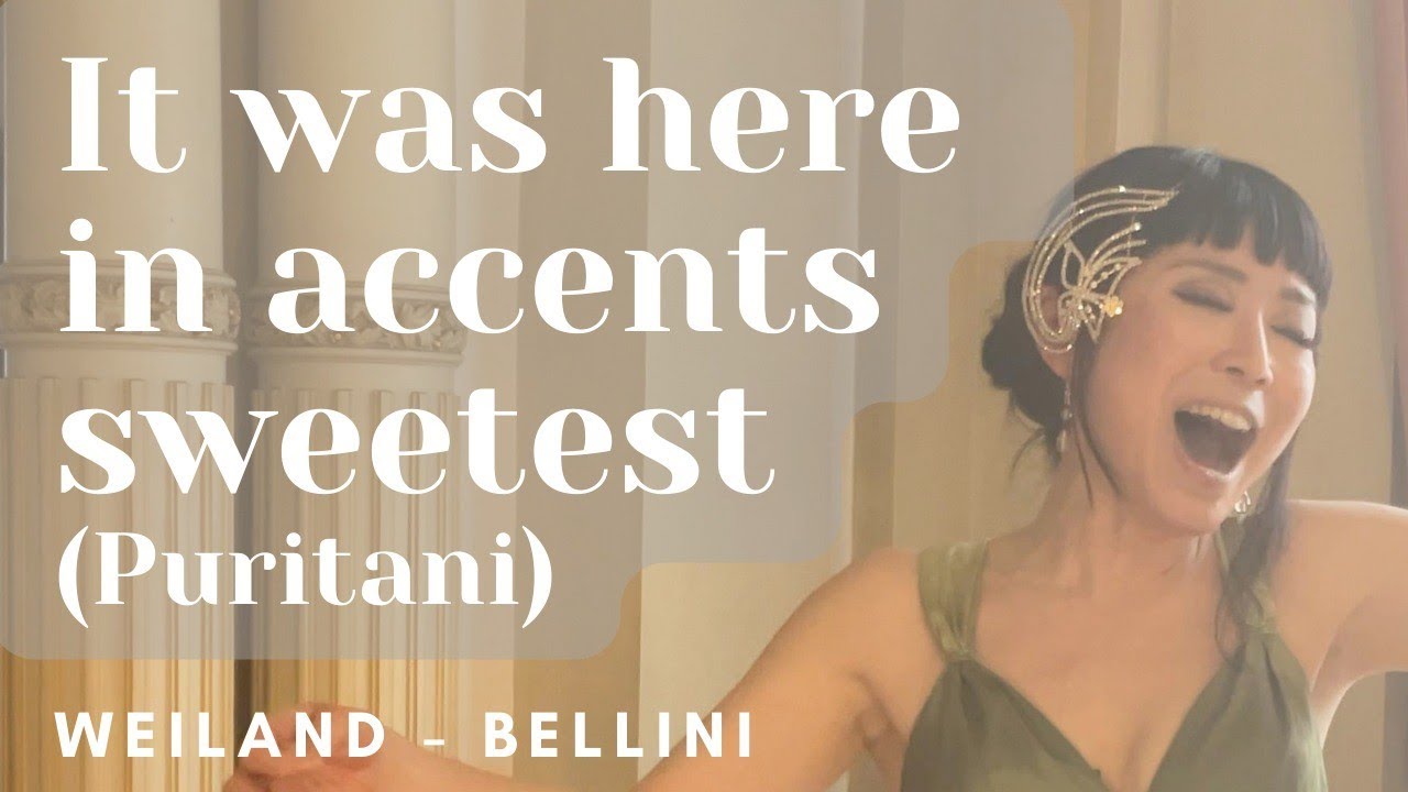 D'Ito perform It was here in accents sweetest (Qui la voce sua soave, I Puritani by Bellini)