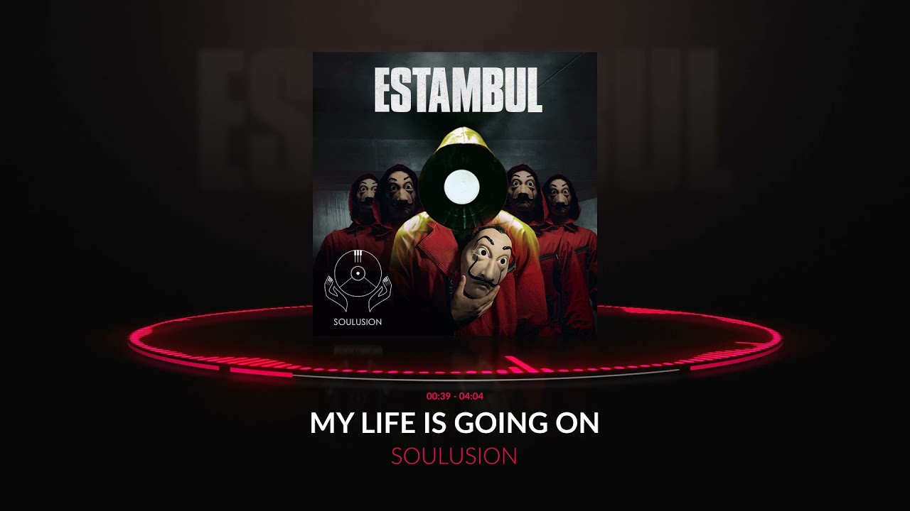 SOULUSION feat. Cecilia Krull /// ESTAMBUL ( My Life Is Going On)