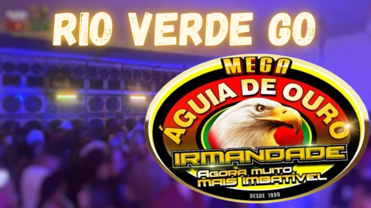TURN&Ecirc; MEGA &Aacute;GUIA DE OURO IRMANDADE - RIO VERDE GOI&Aacute;S 