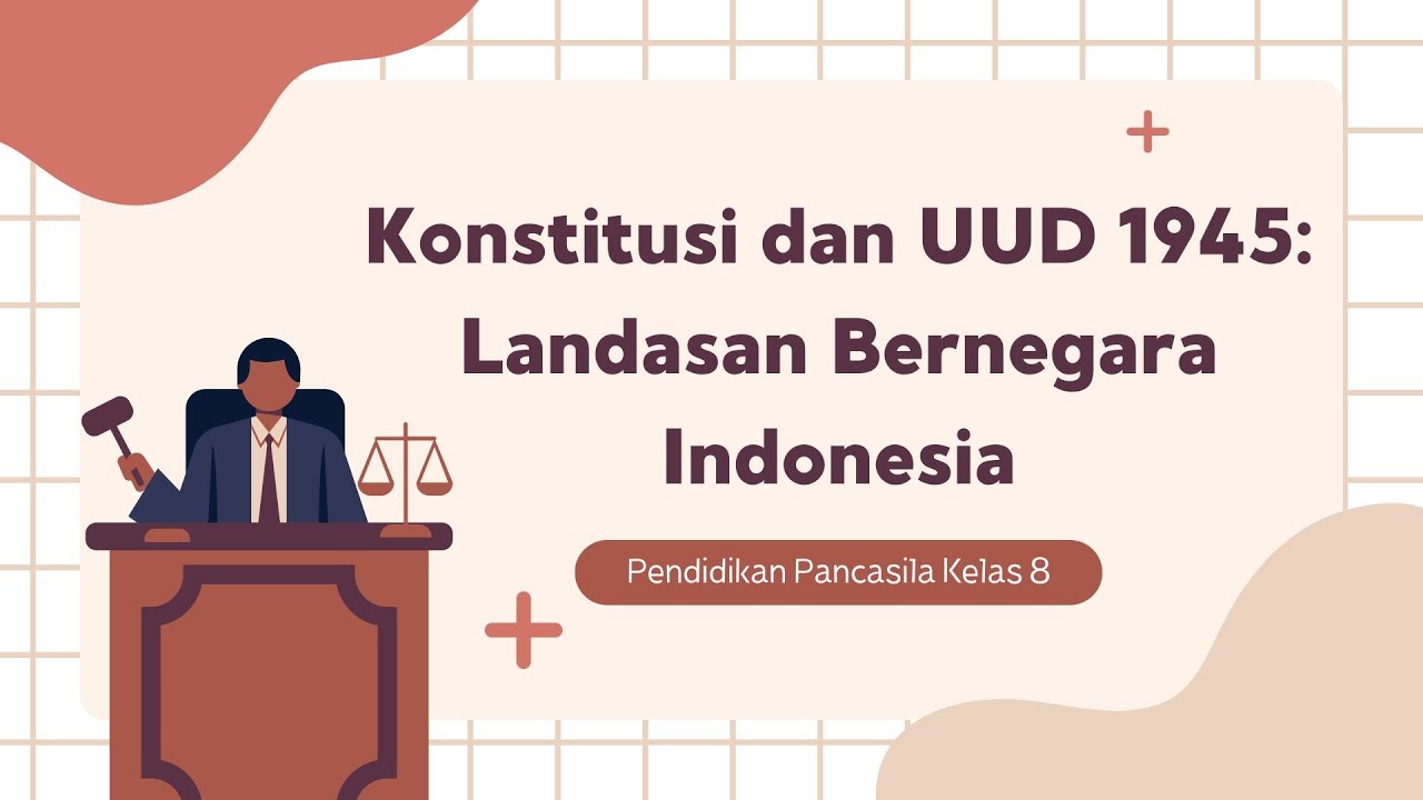 Konstitusi dan UUD 1945 : Pengertian, Jenis, Struktur, dan Fungsi #konstitusi #uud1945 #undangundang