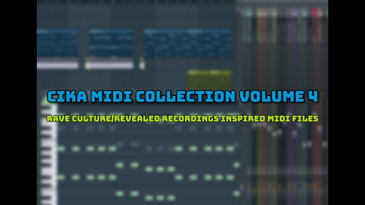 CIKA MIDI Collection Vol. 4 (SaberZ, KEVU, Jaxx and Vega style MIDIs)