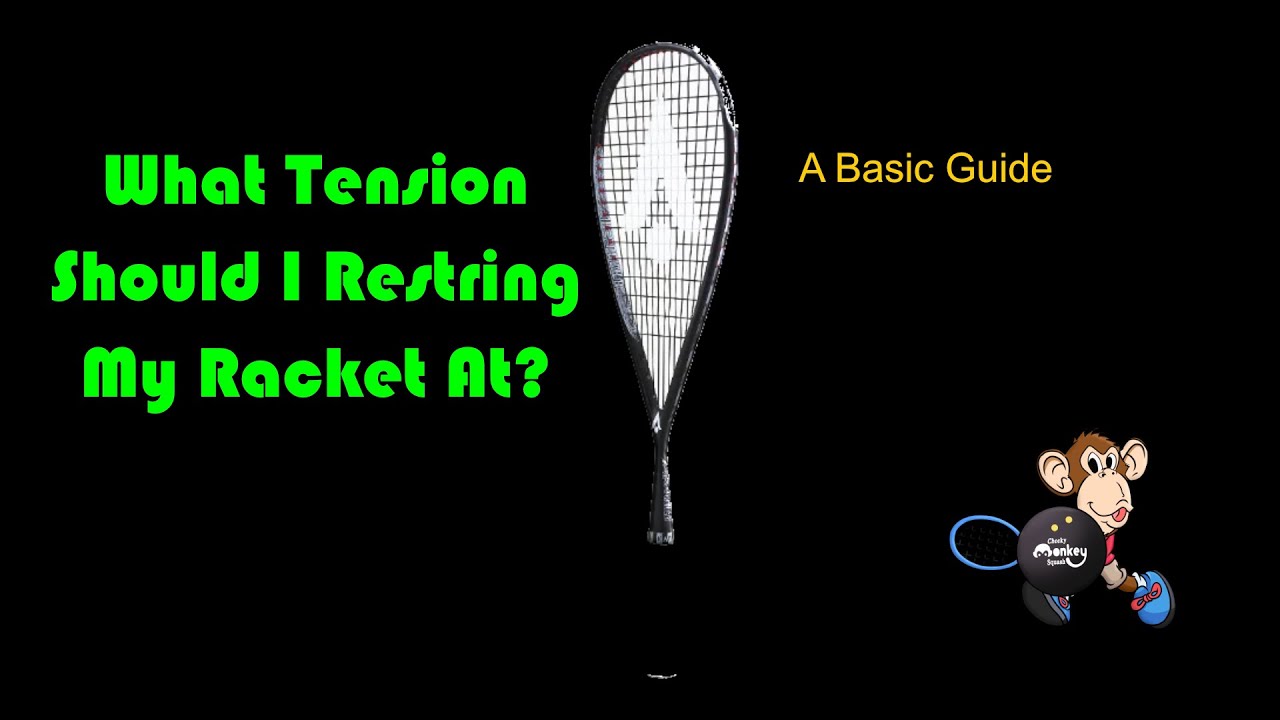How to Get the Perfect tension on your squash racket for improved play!