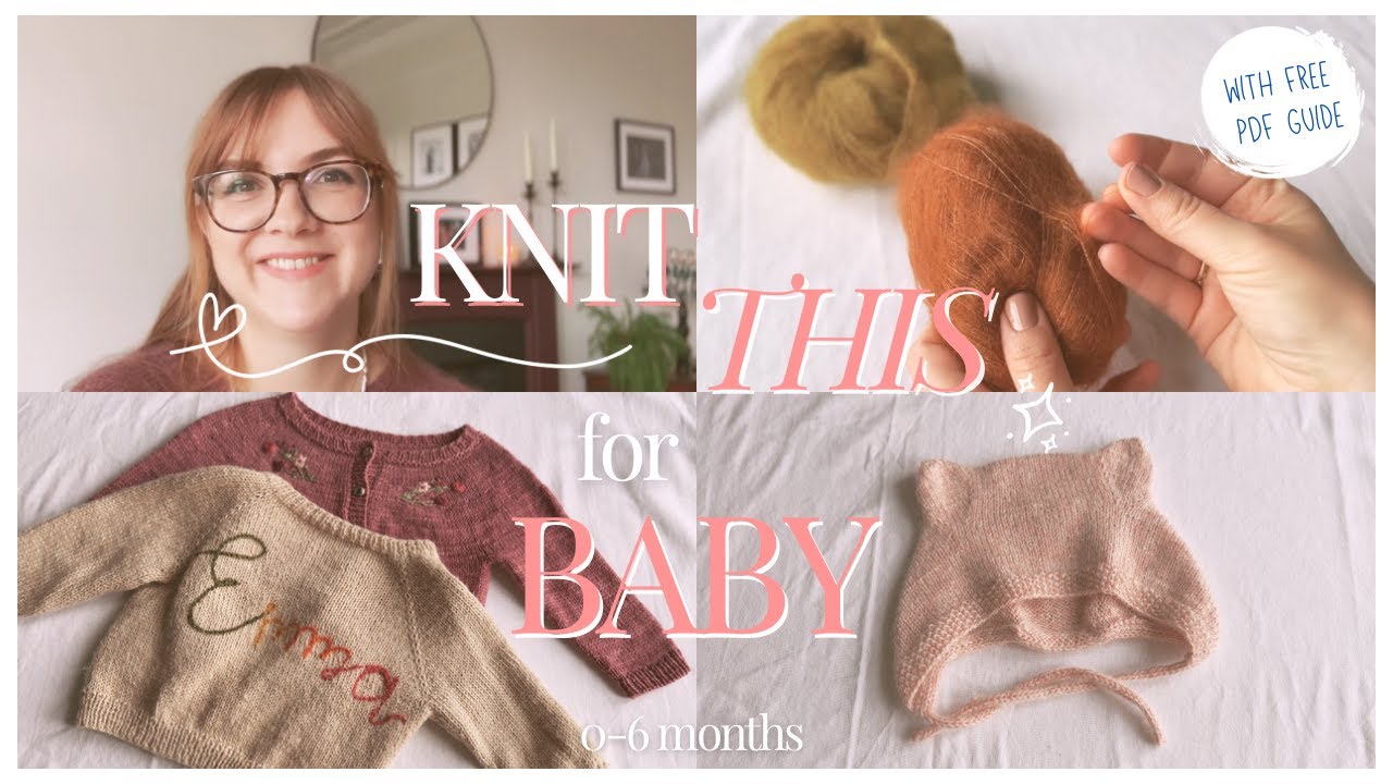 Baby Knits Guide (0-6 months): Practical and Cute Baby Knits - Pattern & Yarn Inspo | Part 1