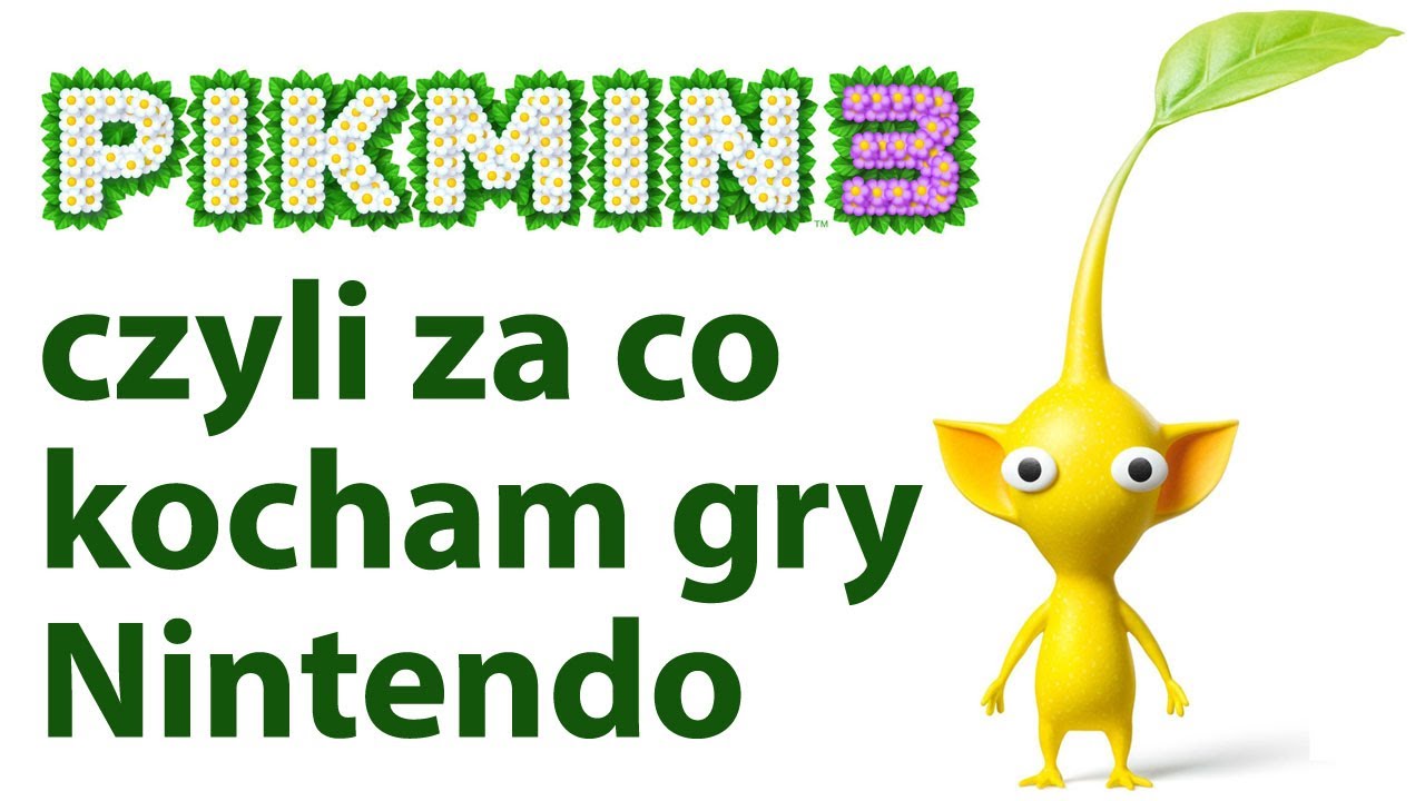Pikmin 3, czyli za co kocham gry Nintendo