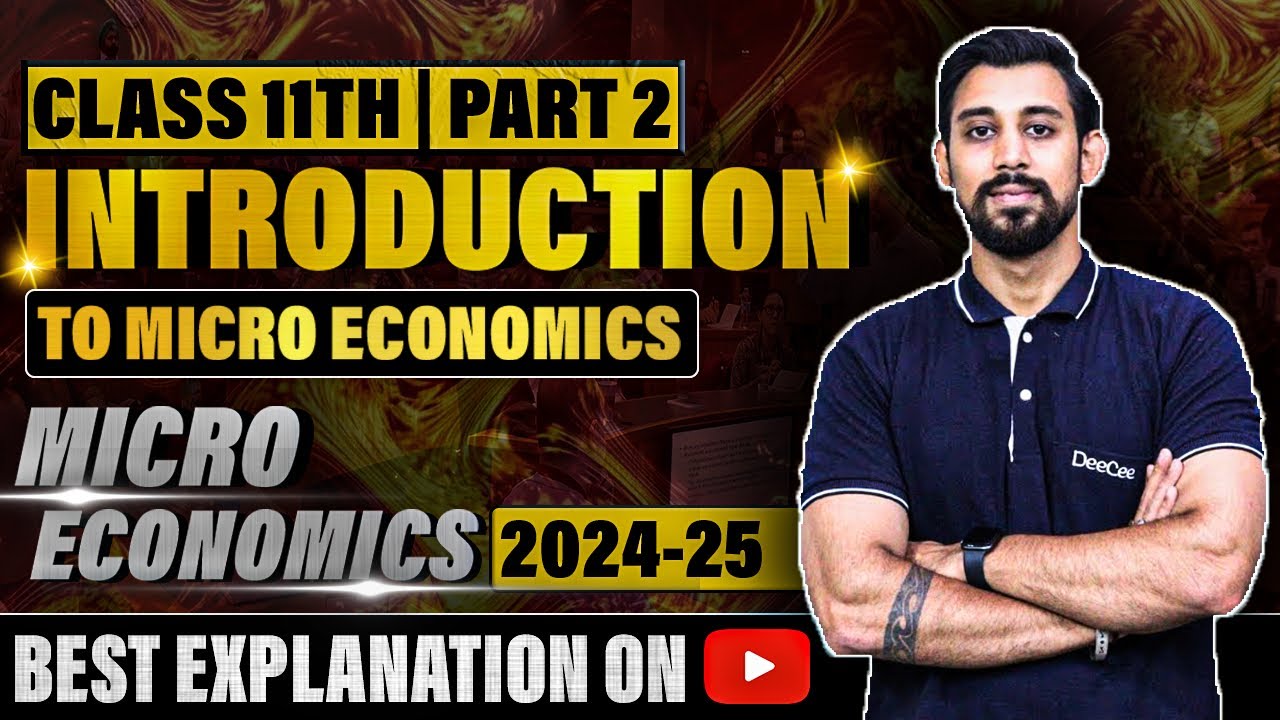 Introduction to Microeconomics | Chapter 1 | Part 2 | Microeconomics