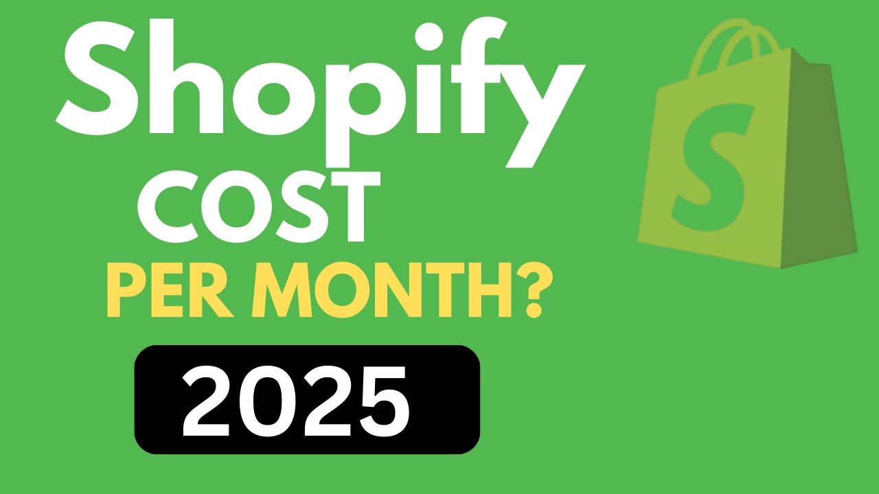 HOW MUCH DOES SHOPIFY COST PER MONTH? SHOPIFY MONTHLY PLANS 2025