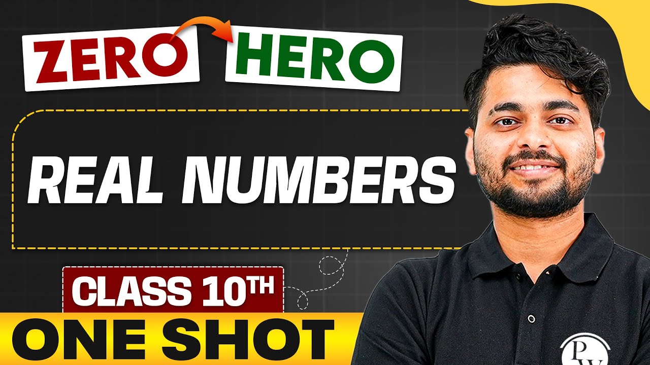 Real Numbers | Full Chapter in ONE SHOT | Class 10th Maths 🔥