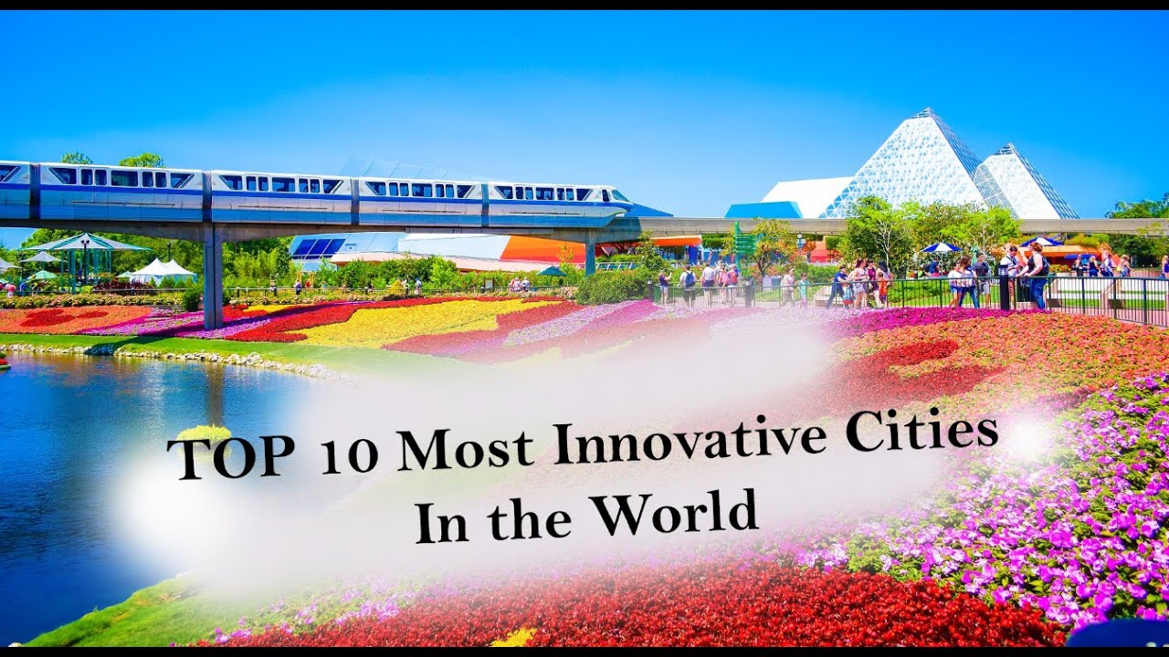 Top 10 Most Innovative cities in the World | best cities | travel