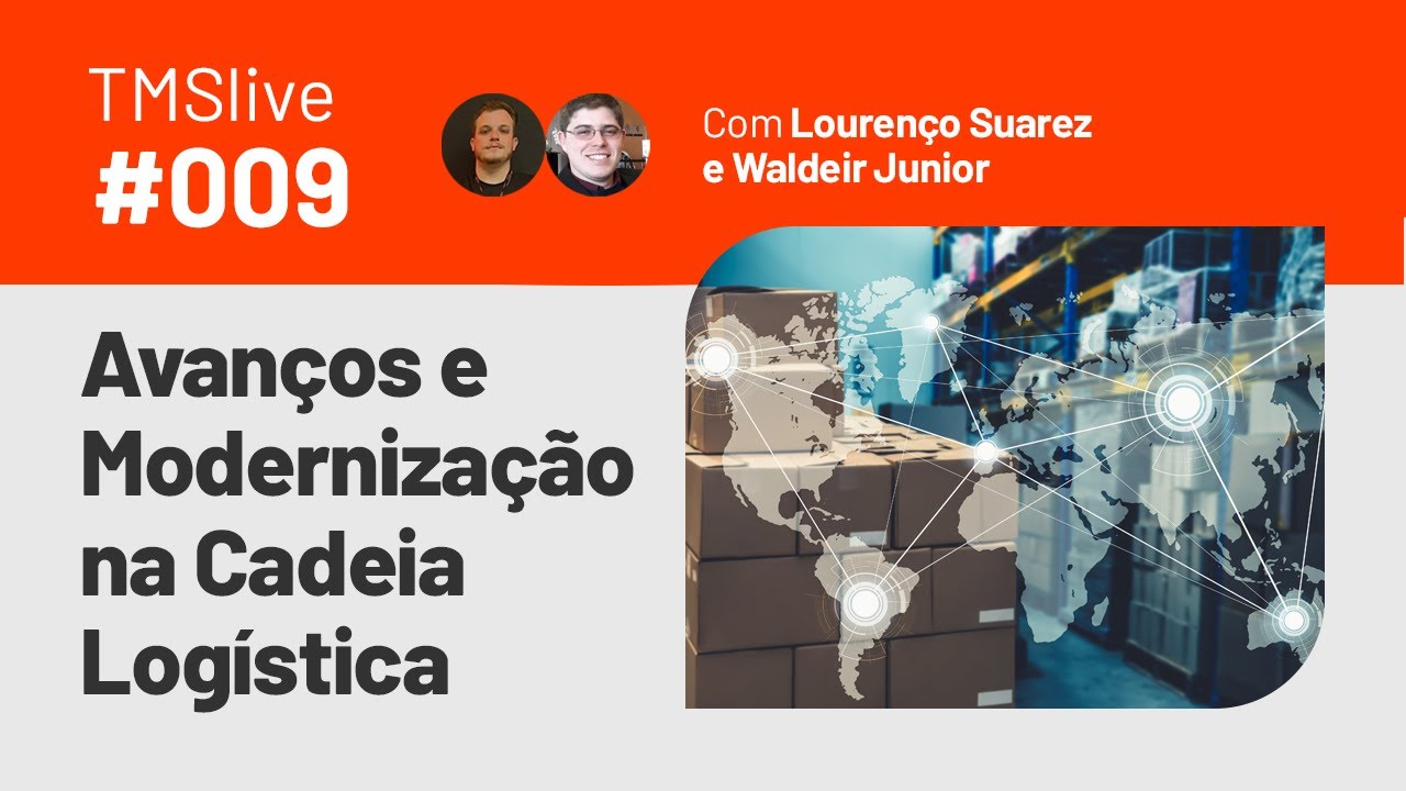 Avanços e Modernização na Cadeia Logística | TMSlive #009