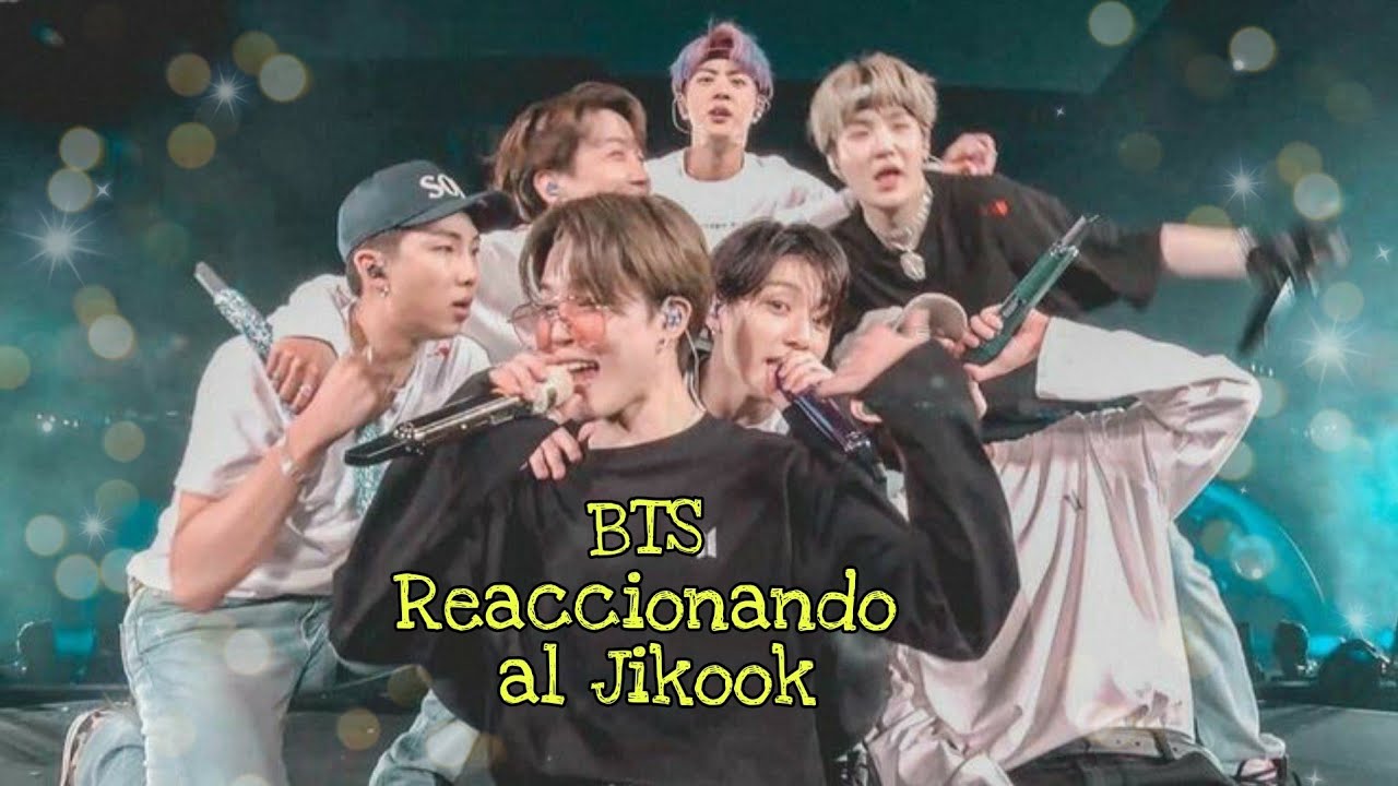BTS reaccionando al Jikook