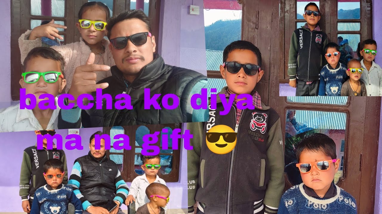 Baccha ko diya ma na gift 😎😎||pahadi vlogger51||