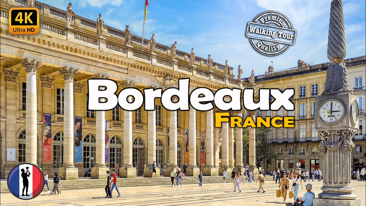 🇫🇷  Bordeaux, France, Must-See Places - Walking Tour 2024, With Captions 4K60fps