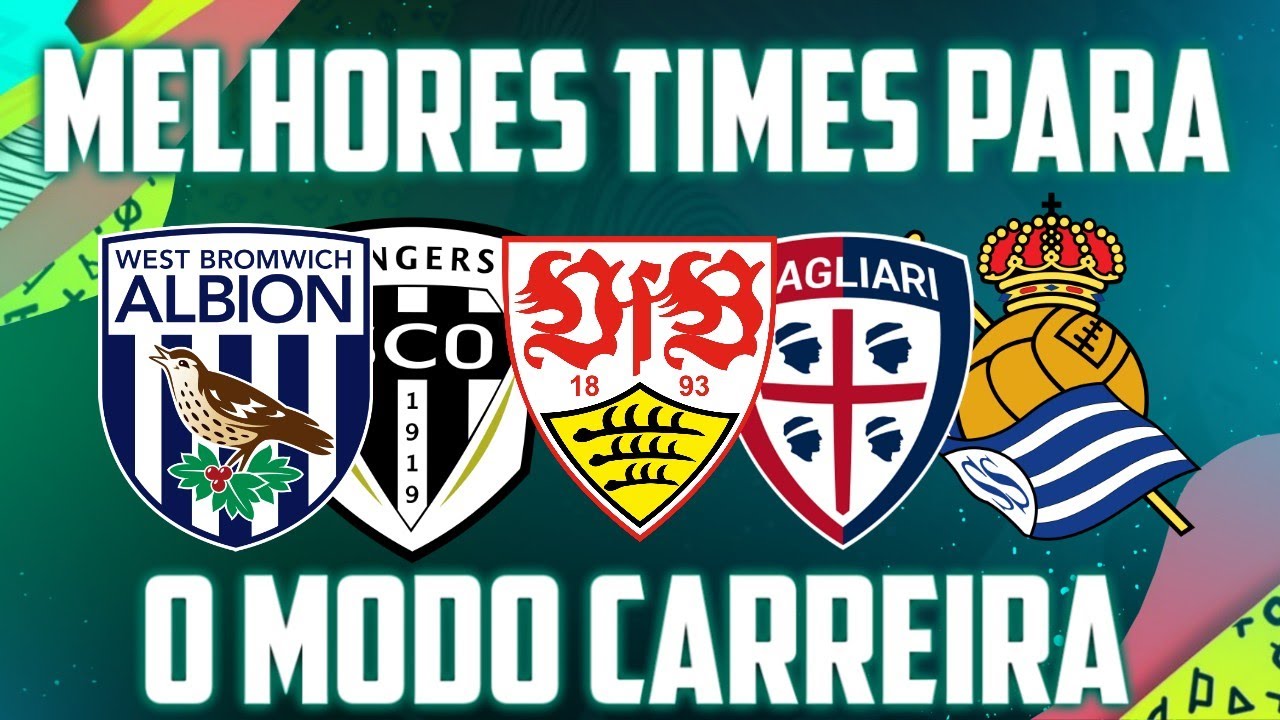 OS MELHORES TIMES PARA O MODO CARREIRA | FIFA 20