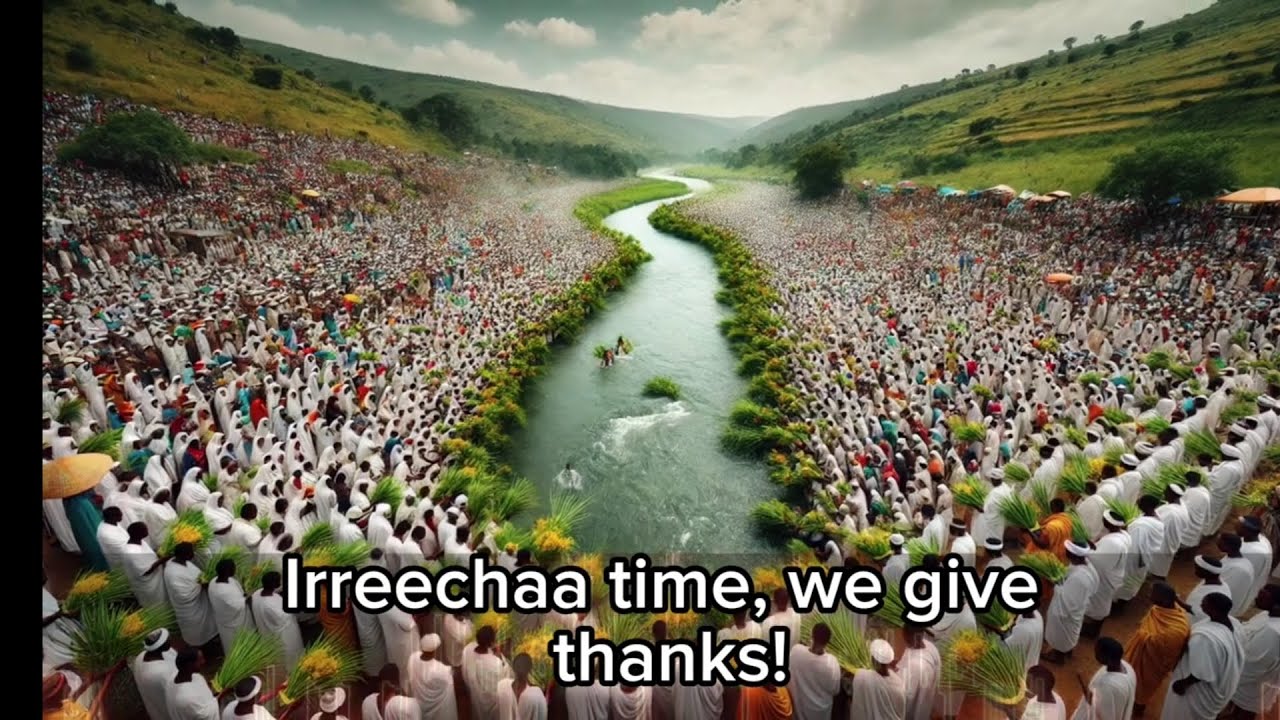 Irreechaa time wegive thanks#music #songlyrics #oromosongs