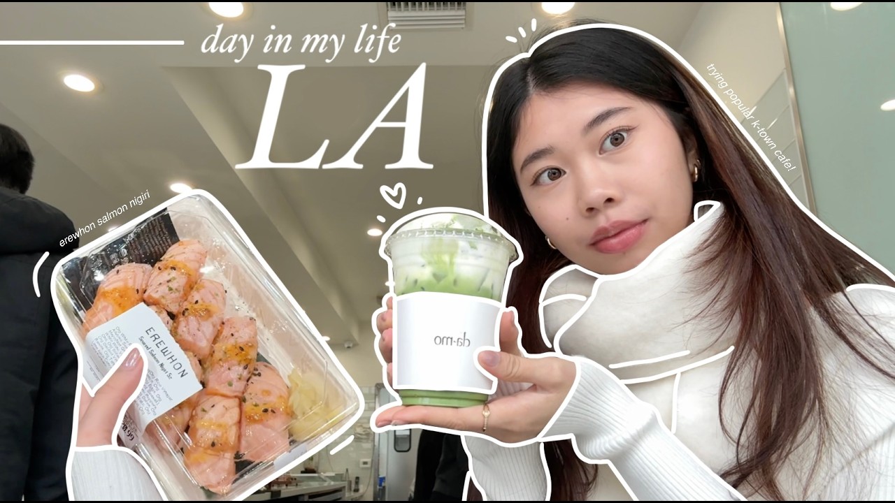 my life in LA: home for winter break, matcha, erewhon, shopping