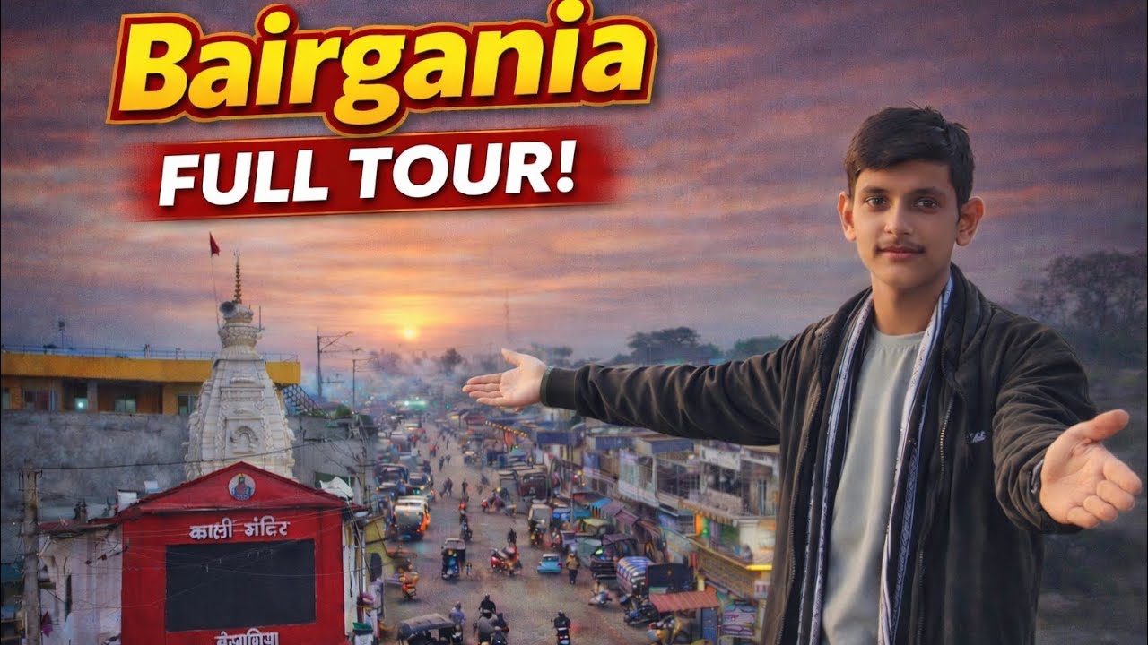 Bairgania Full Tour | Bihar Border Town Market, Temples & Street Life Vlog 🌇🇮🇳