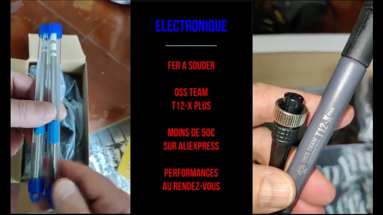 Fer à souder OSS Team - T12-X Plus : Présentation - Moins de 50€ sur Aliexpress - Que du bonheur  😎