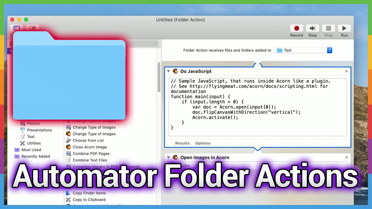 Writing Your Own Folder Actions with Automator - An Easier Way to Create a Script