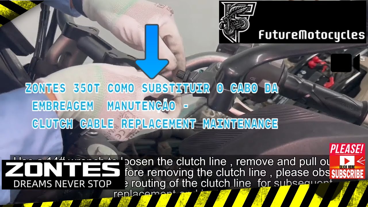 ZONTES 350T como substituir o cabo da embreagem  manutenção - Clutch cable replacement maintenance