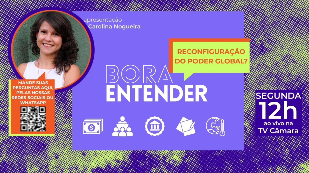 Reconfiguração do poder global - 23/02/26 #BoraEntender