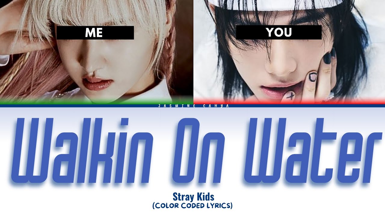Stray Kids 'Walkin On Water' [SING WITH ME | KARAOKE]