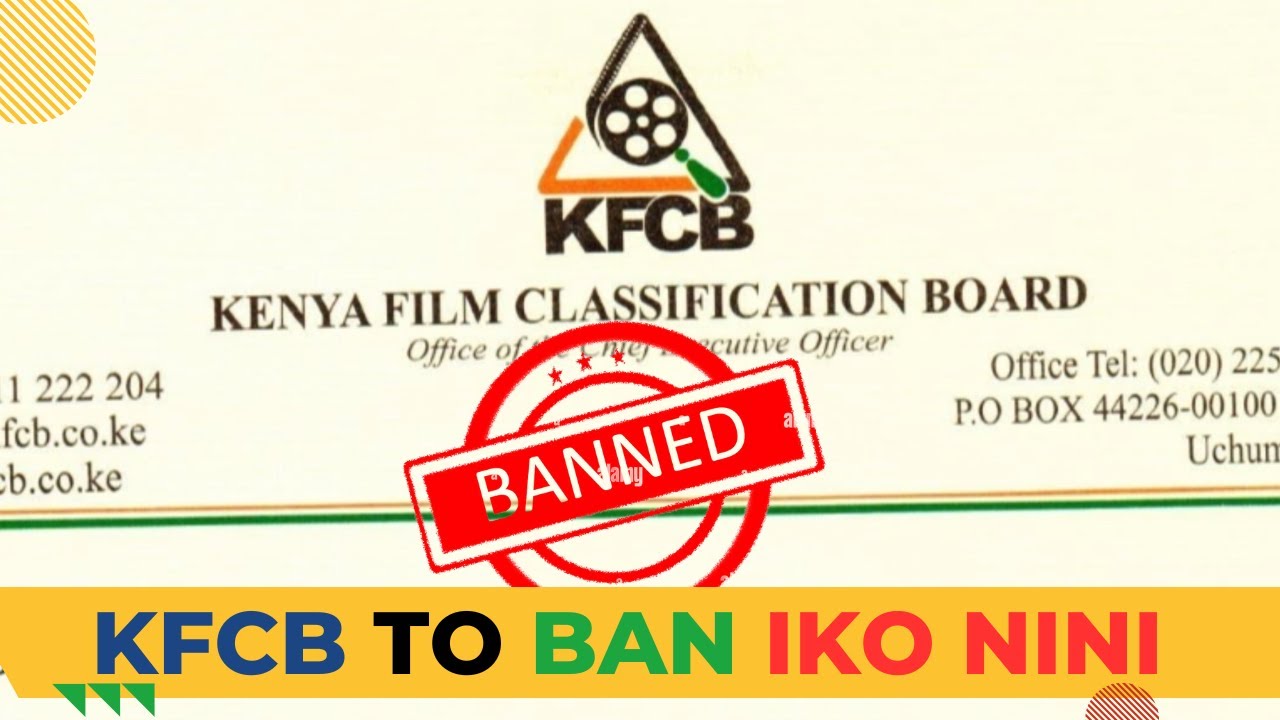 KENYA FILM CLASSIFICATION BOARD TO PROSECUTE IKO NINI IN COURT