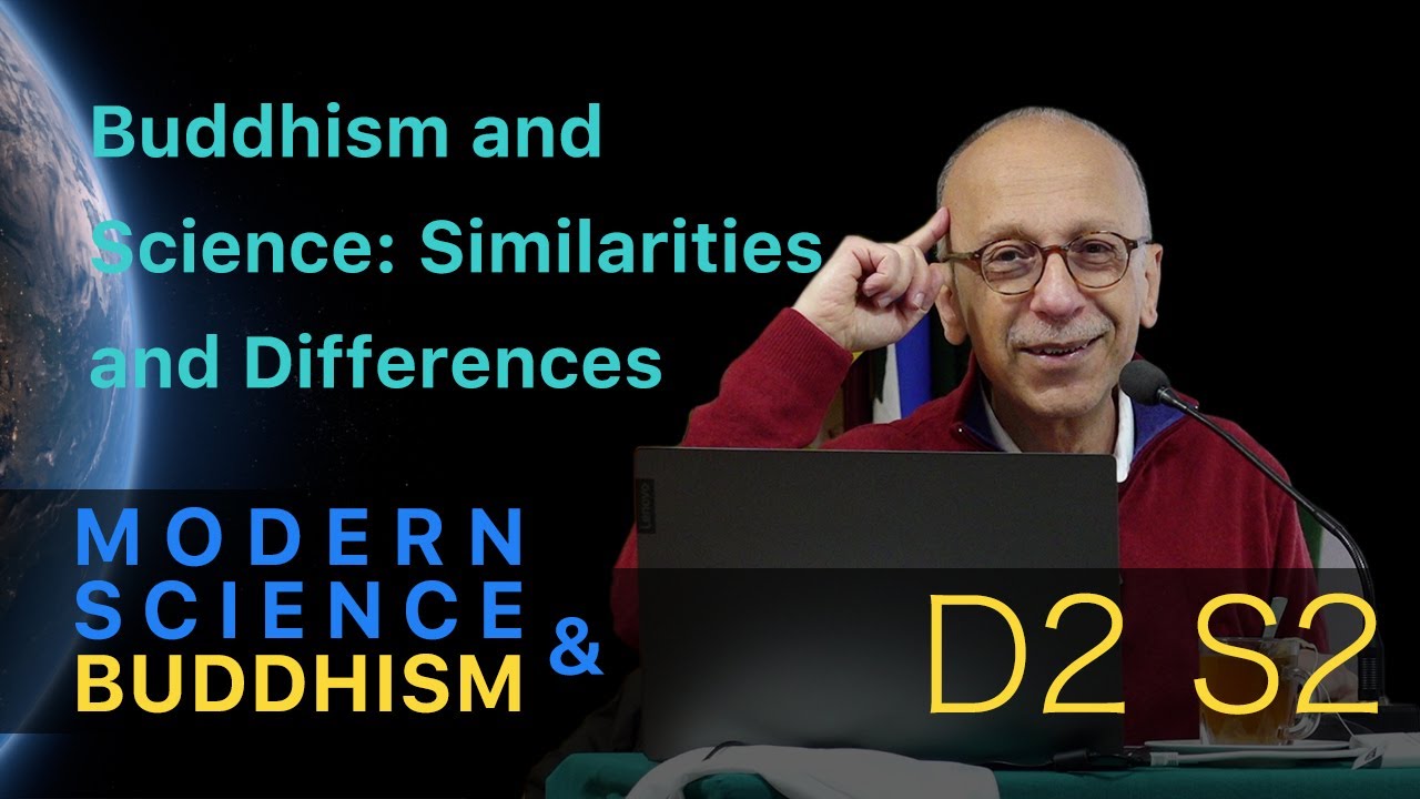 Modern Science & Buddhism | D2S2