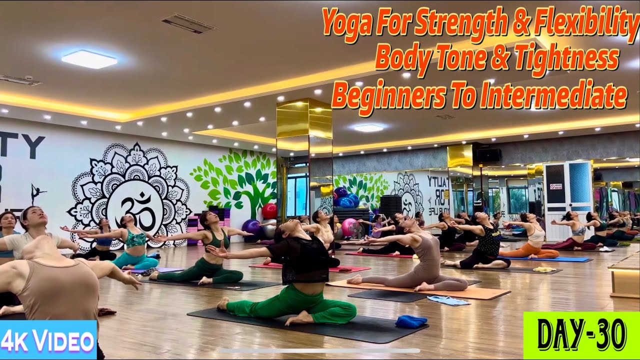 DAY-30 Yoga For Strength & Flexibility Body Tone & Tightness | Master Ranjeet Singh Bhatia |