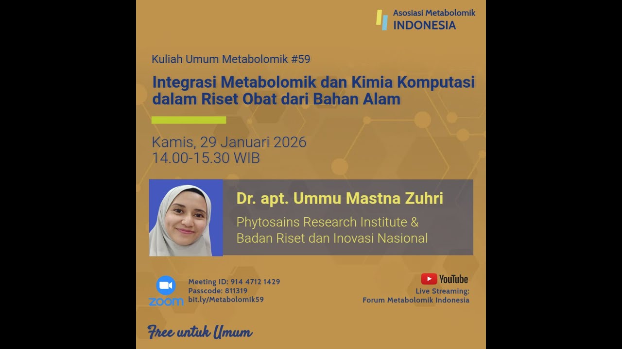 Kuliah Umum Metabolomik #59 (Dr. apt. Ummu Mastna Zuhri)