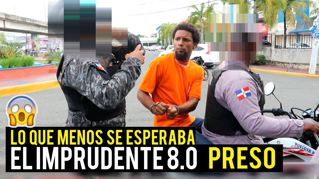 EL IMPRUDENTE 8.0 SE LO LLEVAN PRESO Y DE MALA MANERA