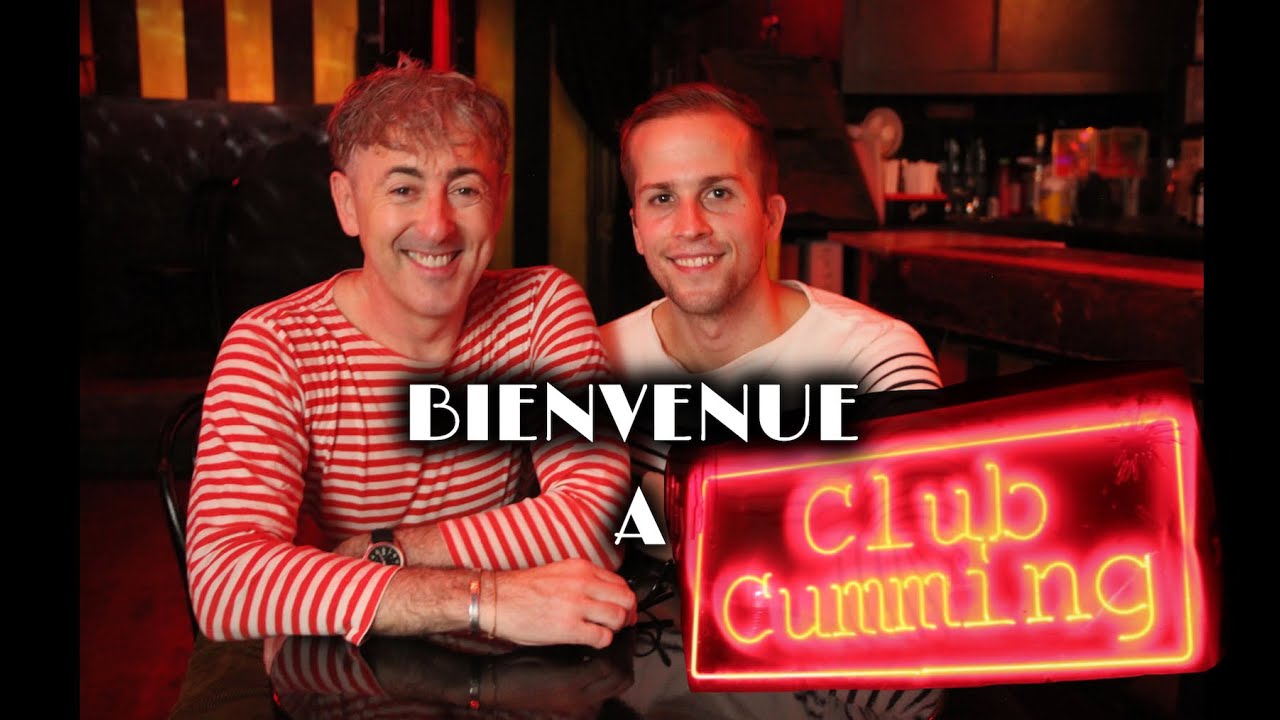 Bienvenue à Club Cumming (with Alan Cumming)