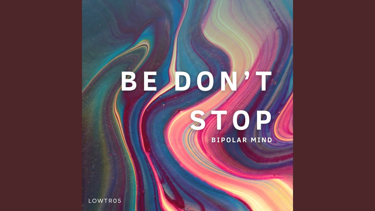 Be Don’t stop (Original Mix)